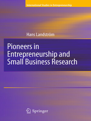 cover image of Pioneers in Entrepreneurship and Small Business Research